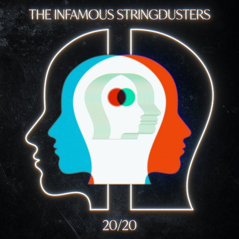 INFAMOUS STRINGDUSTERS 20 20 New CD Presale