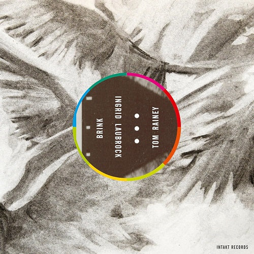 INGRID LAUBROCK TOM RAINEY Brink New CD