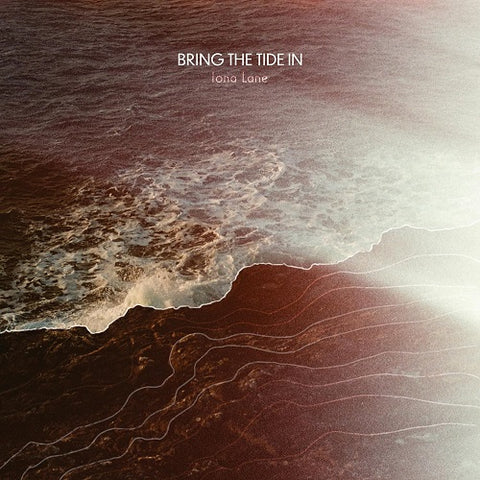 Iona Lane Bring the Tide In New CD