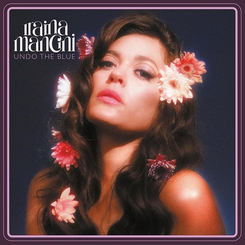 Iraina Mancini Undo the Blue New CD