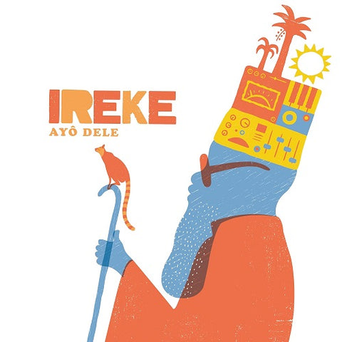 Ireke Ayo Dele New CD Presale