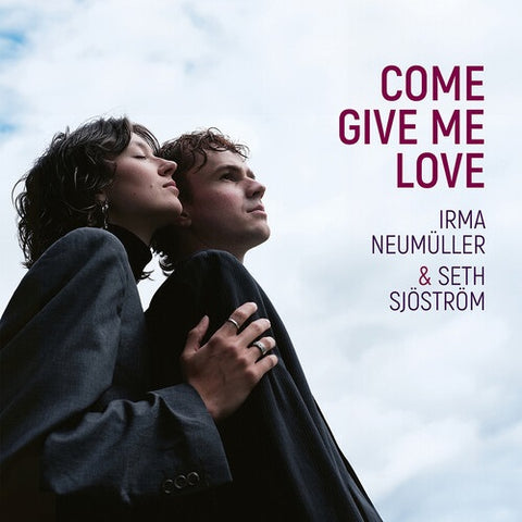 Irma Neumuller & Seth Sjostrom Come Give Me Love And New CD Presale