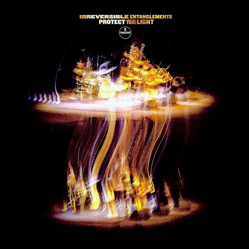 Irreversible Entanglements Protect Your Light New CD