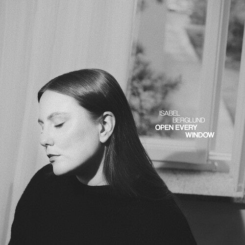 Isabel Berglund Open Every Window New CD Presale