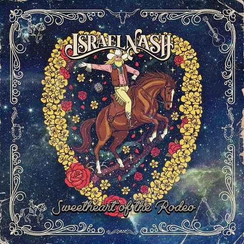 Israel Nash Sweetheart of the Rodeo New CD Presale
