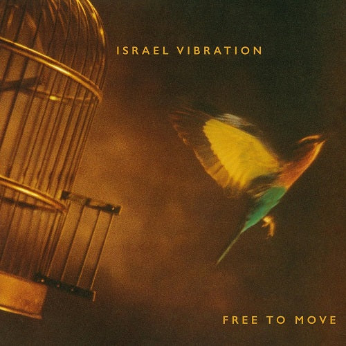 Israel Vibration Free to Move New CD Presale