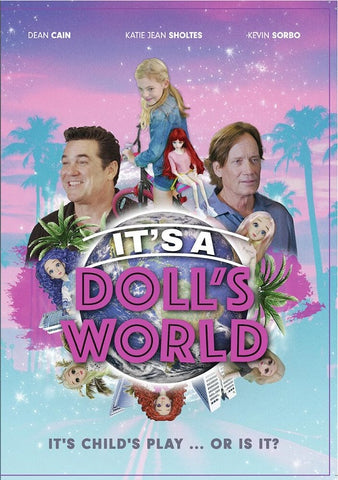 It's A Doll's World (Dean Cain Kevin Sorbo) Its Dolls New DVD