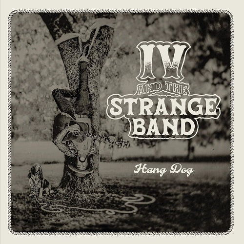 IV & the Strange Band Hand Dog And New CD