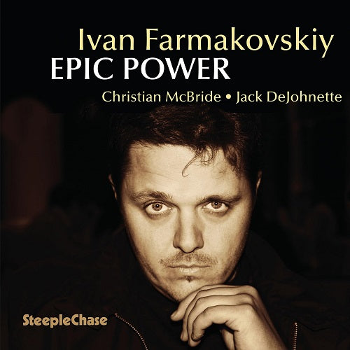 Ivan Farmakovskiy Epic Power New CD Presale