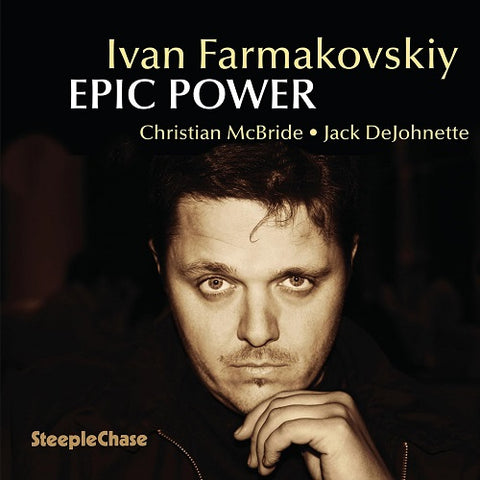 Ivan Farmakovskiy Epic Power New CD Presale