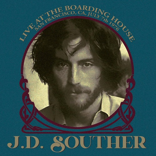 J D Souther Live at the Boarding House San Francisco CA July 7th 1976 New CD