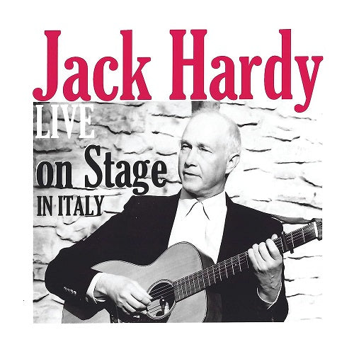 Jack Hardy Live On Stage In Italy New CD