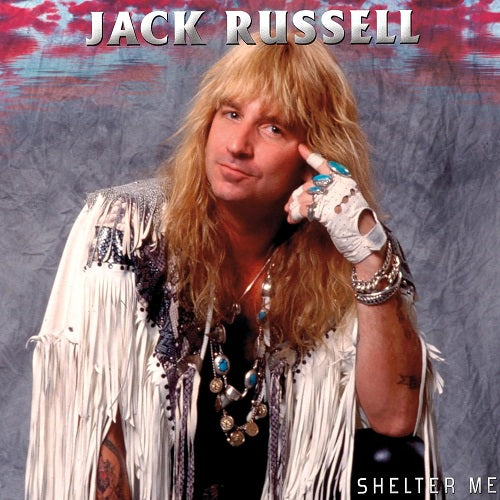 Jack Russell Shelter Me New CD