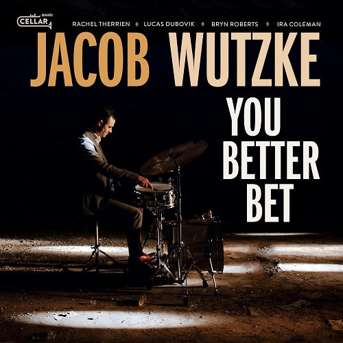 Jacob Wutzke You Better Bet New CD
