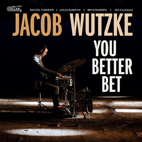 Jacob Wutzke You Better Bet New CD