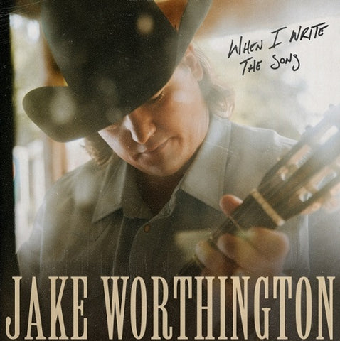Jake Worthington When I Write The Song New CD Presale