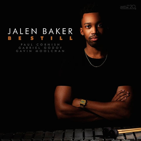 Jalen Baker Be Still New CD