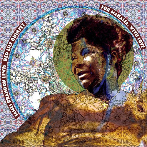 James Brandon Lewis For Mahalia With Love 2 Disc New CD