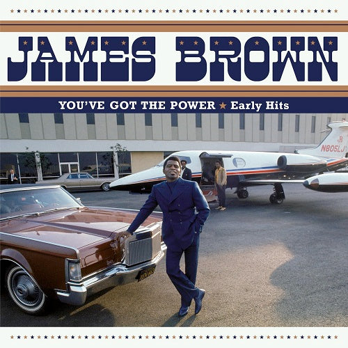 JAMES BROWN Youve Got The Power Early Hits New CD Presale