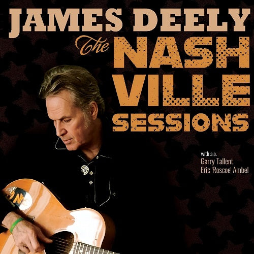 JAMES DEELY Nashville Sessions New CD Presale