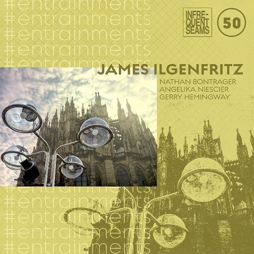 James Ilgenfritz entrainments New CD