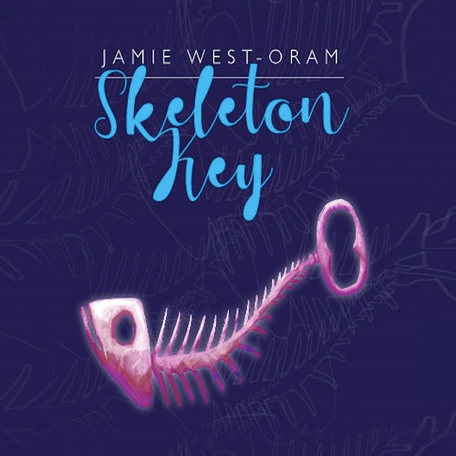 Jamie West Oram Skeleton Key New CD