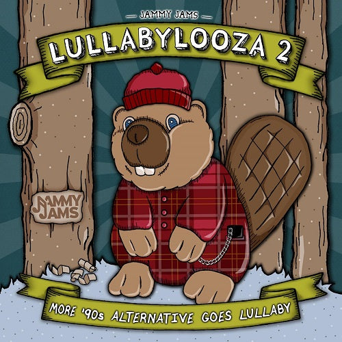 Jammy Jams Lullabylooza 2 More 90s Alternative Goes Lullaby Two New CD Presale