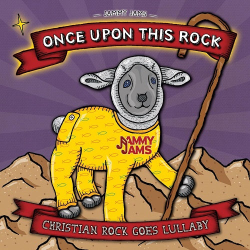 Jammy Jams Once Upon This Rock Christian Rock Goes Lullaby New CD Presale