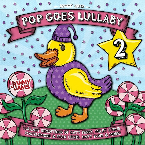 Jammy Jams Pop Goes Lullaby 2 Two New CD Presale
