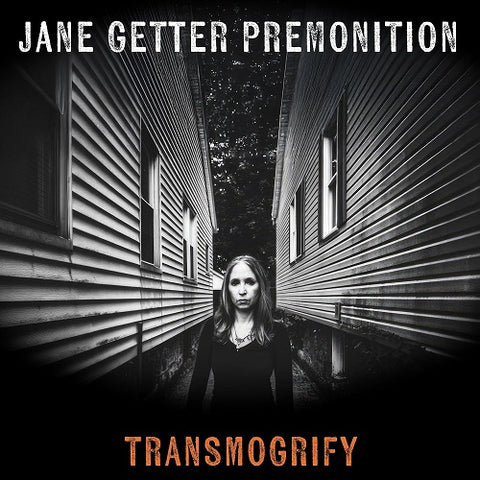 Jane Getter Premonition Transmogrify New CD Presale