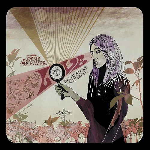 Jane Weaver Love in Constant Spectacle New CD