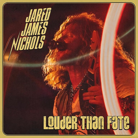 Jared James Nichols Louder Than Fate New CD Presale