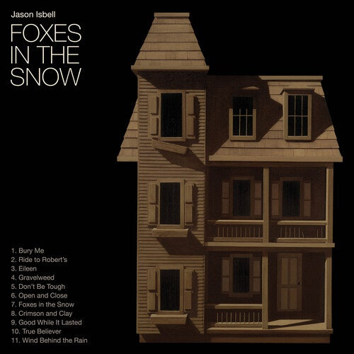 Jason Isbell Foxes in the Snow New CD