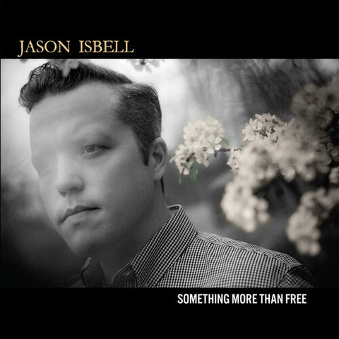 Jason Isbell Something More Than Free Anniversary Edition New CD Presale