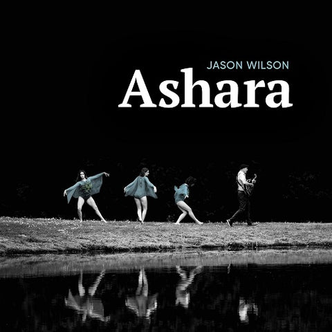 Jason Wilson Ashara New CD