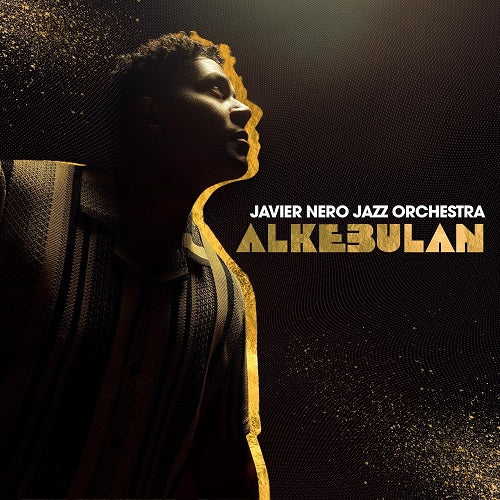 Javier Nero Alkebulan New CD Presale
