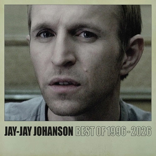 Jay Jay Johanson Best Of 1996-2026 1996 2026 New CD Presale