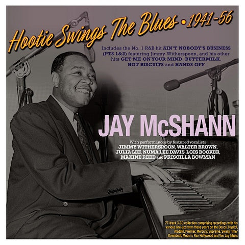JAY MCSHANN Hootie Swings The Blues 1941 56 3 Disc New CD Presale