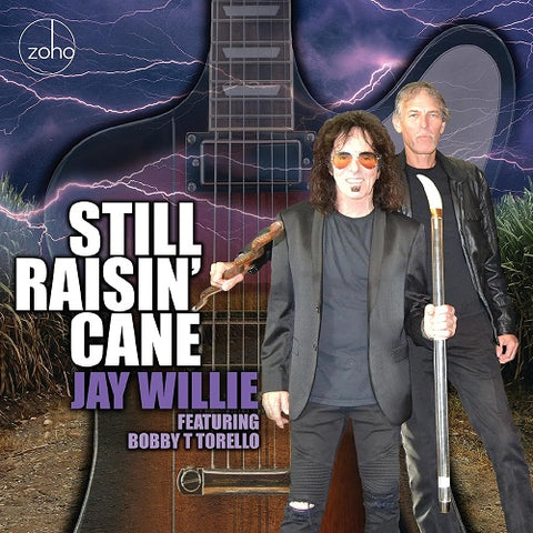 Jay Willie Still Raisin Cane New CD Presale