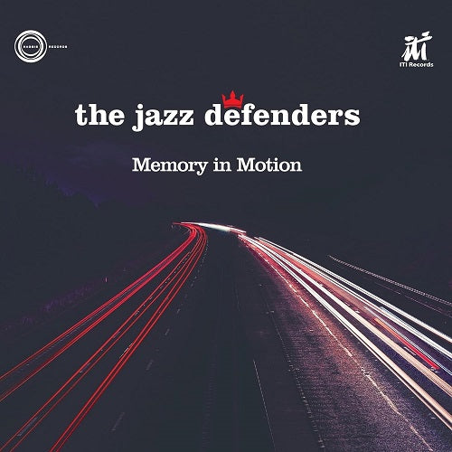 Jazz Defenders Memory In Motion New CD