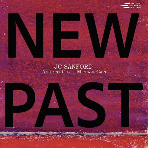 Jc Sanford New Past New CD