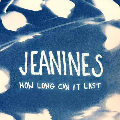 JEANINES How Long Can It Last New CD Presale