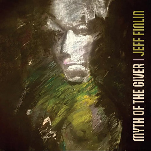 Jeff Finlin Myth of the Giver New CD Presale