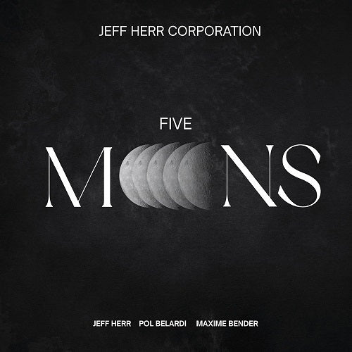 Jeff Herr Five Moons 5 New CD Presale