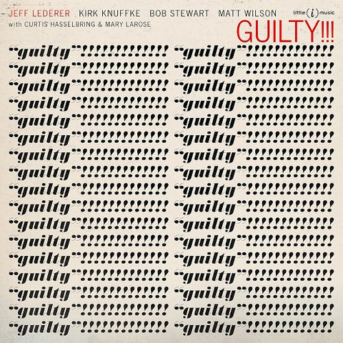 Jeff Lederer Guilty New CD