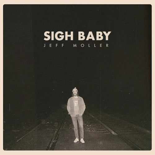 Jeff Moller Sigh Baby New CD