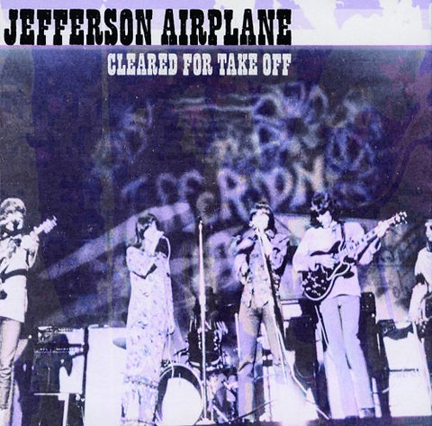 Jefferson Airplane Cleared For Take Off New CD