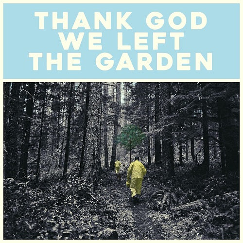 Jeffrey Martin Thank God We Left The Garden new CD
