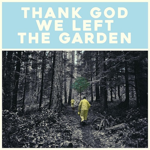 Jeffrey Martin Thank God We Left The Garden new CD