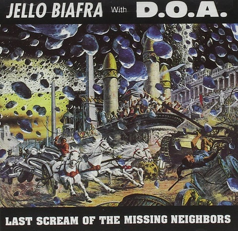 Jello Biafra Last Scream of the Missing Neighbors New CD